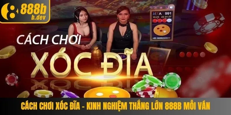 Cách Chơi Xóc Đĩa